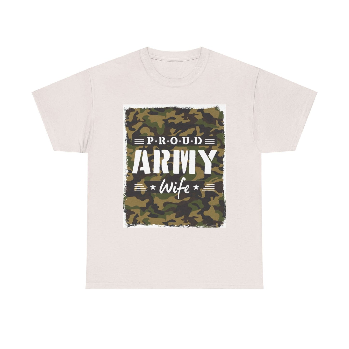 Proud Army Wife Shirt | 2025 Heavy Cotton Tee