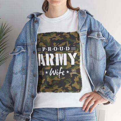 Proud Army Wife Shirt | 2025 Heavy Cotton Tee