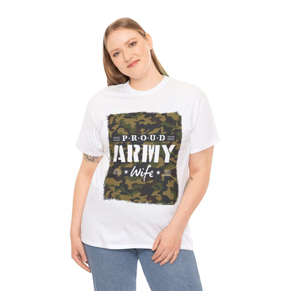 Proud Army Wife Shirt | 2025 Heavy Cotton Tee