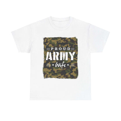 Proud Army Wife Shirt | 2025 Heavy Cotton Tee